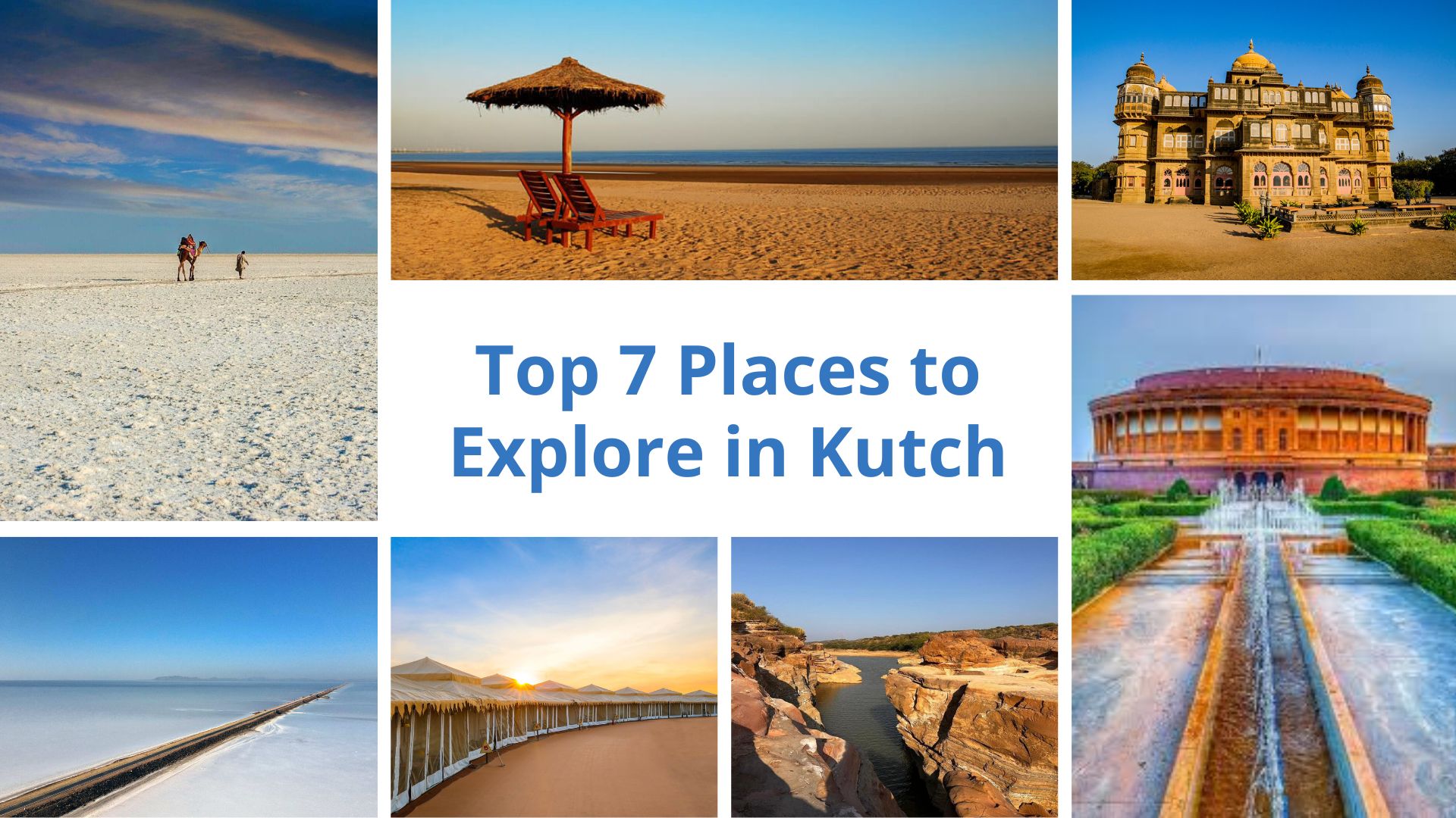 Top 7 Places to Explore in Kutch